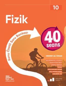 10. Sınıf 40 Seans Fizik